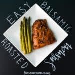 Easy Balsamic Roasted Salmon