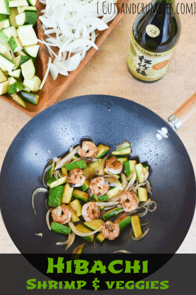 Hibachi Shrimp and Veggies - Cuts and Crumbles