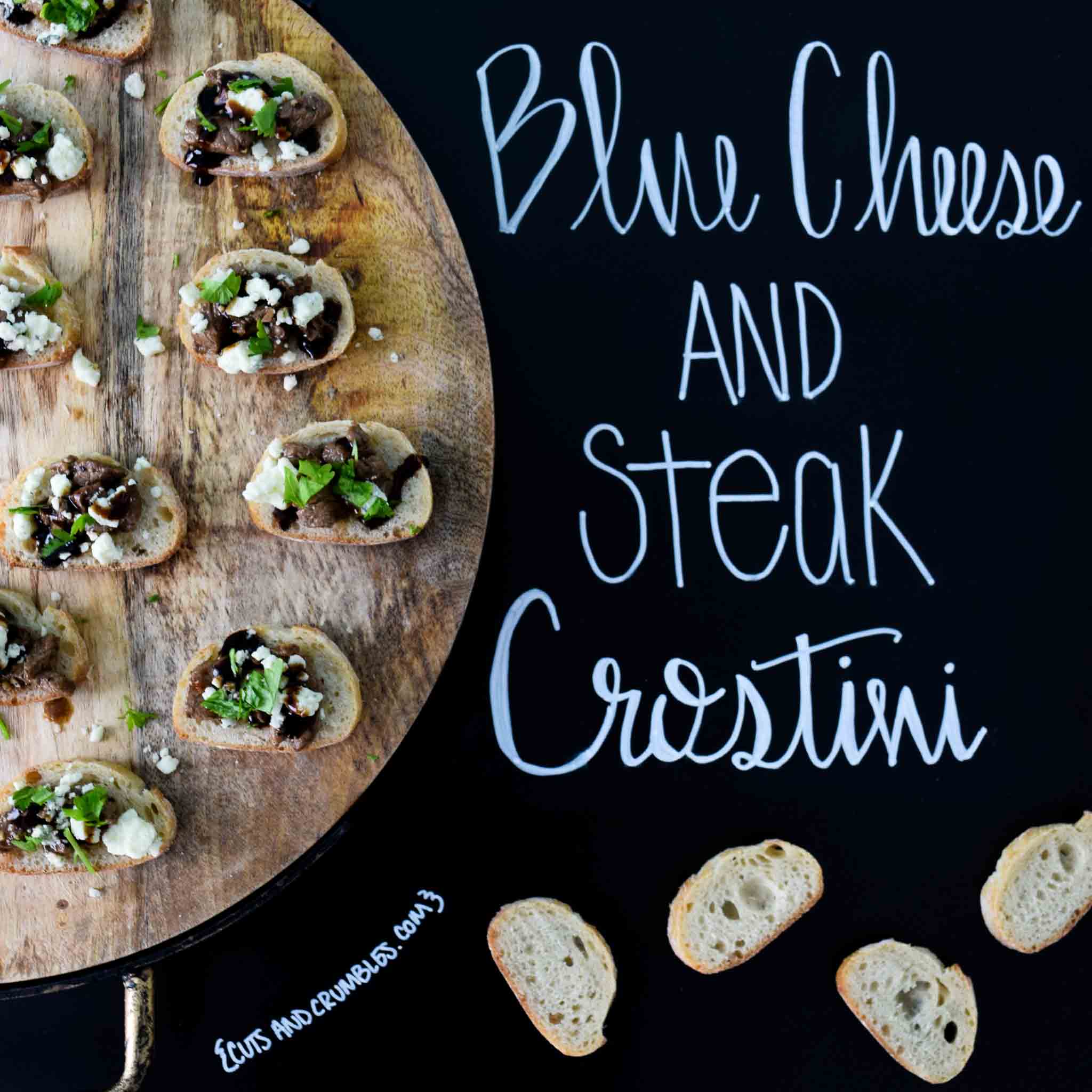 Blue Cheese and Steak Crostini Cuts and Crumbles