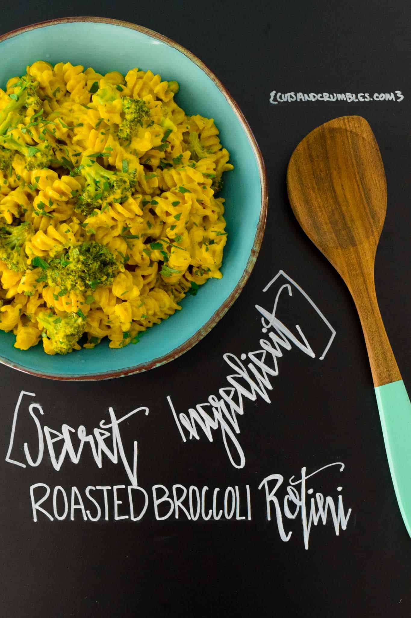 Secret Ingredient Roasted Broccoli Rotini with title written on chalkboard