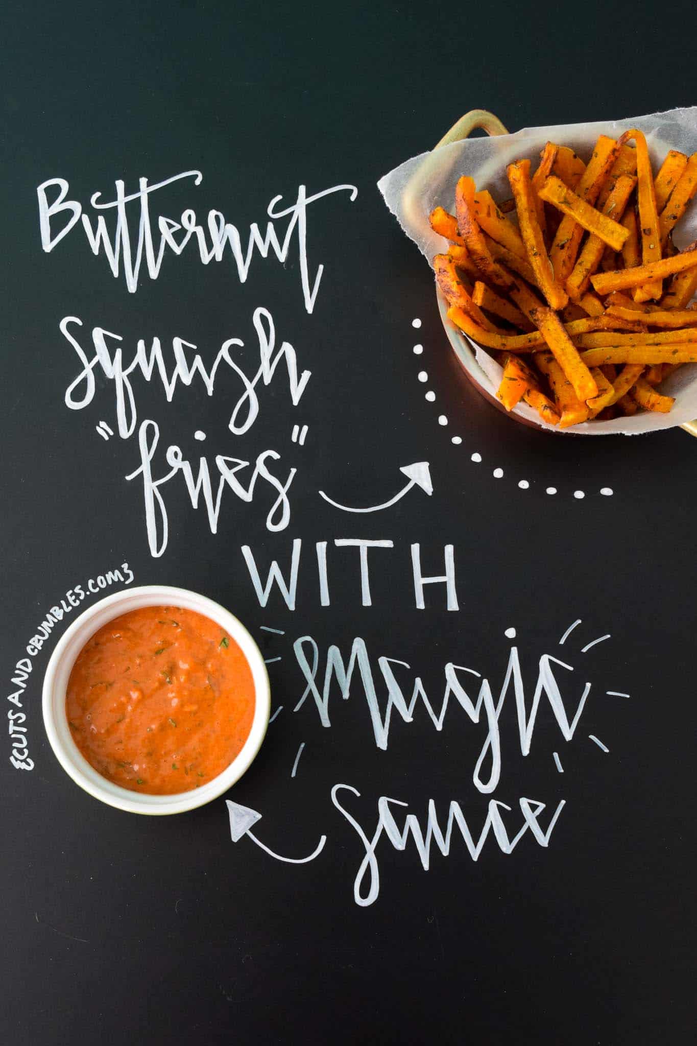 Butternut Squash Fries with Magic Sauce with title written on chalkboard