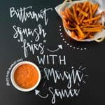 Butternut Squash Fries with Magic Sauce