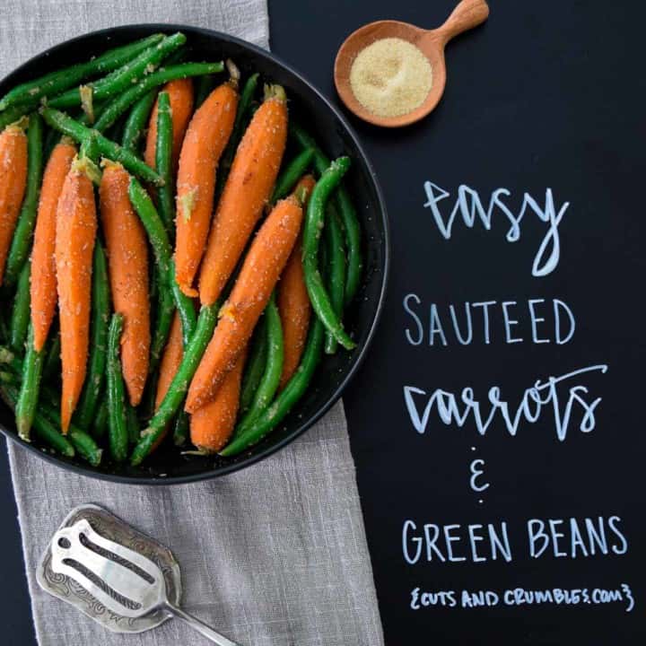 Easy Sauteed Carrots and Green Beans on chalkboard